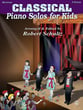 Classical Piano Solos for Kids piano sheet music cover